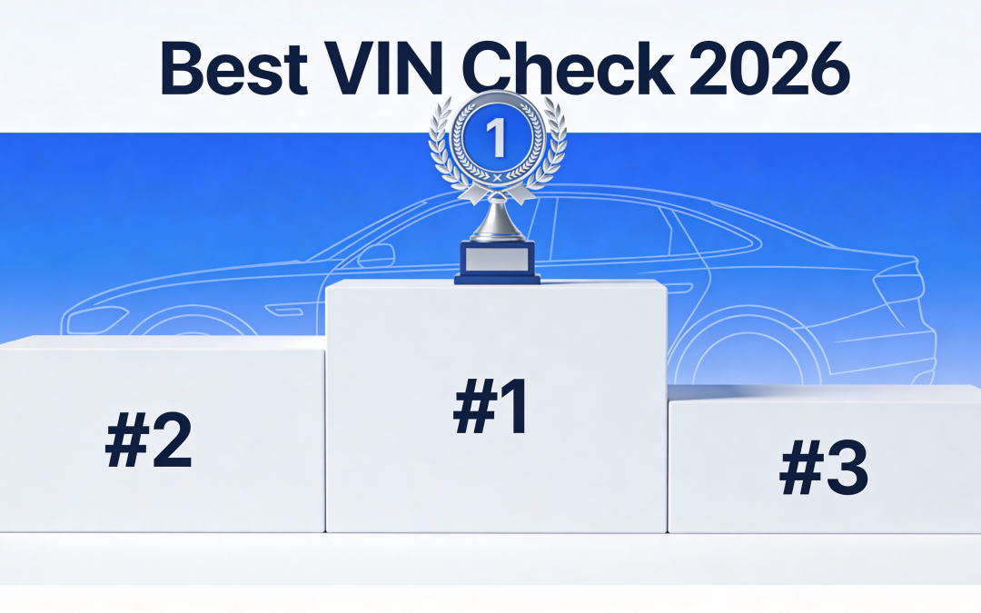 Best VIN Check 2026: Complete Rankings & Expert Analysis